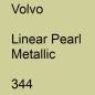 Preview: Volvo, Linear Pearl Metallic, 344.